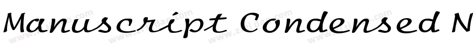 Manuscript Condensed Normal字体转换